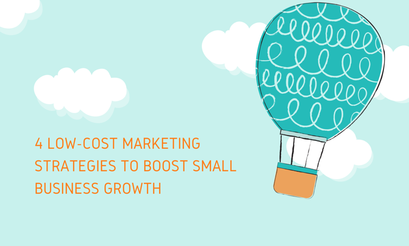 4 Low Cost Marketing Strategies To Boost Small Business Growth Social Nickel Des Moines